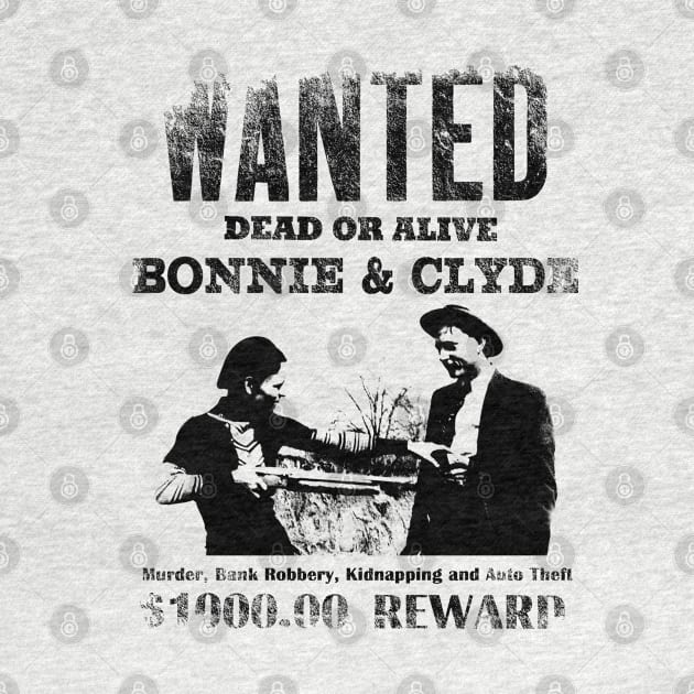 Wanted Bonnie and Clyde, distressed by MonkeyKing